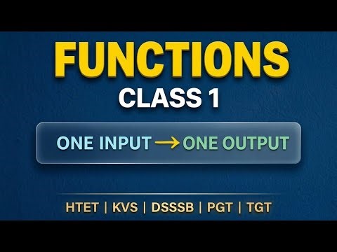 Functions Class 1 🔥 | Definition, Domain, Range | Maths for HTET KVS DSSSB PGT TGT