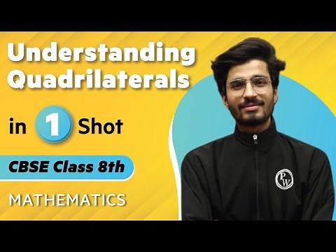 Understanding Quadrilateral in One Shot | Maths - Class 8th | Umang | Physics Wallah
