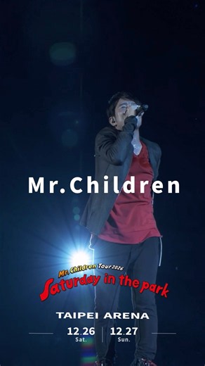 Mr.Children Tour 2026 “Saturday in the park” 台北アリーナ公演決定！