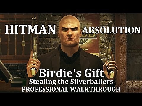 Hitman: Absolution (Mission 8) Birdie's Gift - Stealing the Silverballers - PRO Walkthrough