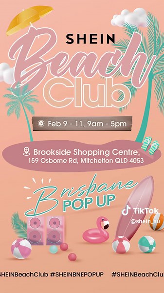 🎉 Exciting News Alert! 🎉 SHEIN is popping up in Brisbane with a Beach Club experience like never before! Join us from Feb 9 - 11 for a shopping spree filled with the hottest trends this season. 🙌 SHEIN Beach Club Brisbane Pop-up 📅: 9th - 11th February, 9am - 5pm 📍: Brookside Shopping Centre, 159 Osborne Rd, Mitchelton QLD 4053 #SHEINBeachClub #SHEINau #meetSHEIN #SHEINBNEPOPUP #popupstore #australia #brisbane