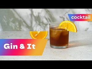 Gin & It Cocktail Recipe | Classic 1880s Italian Sweet Martini