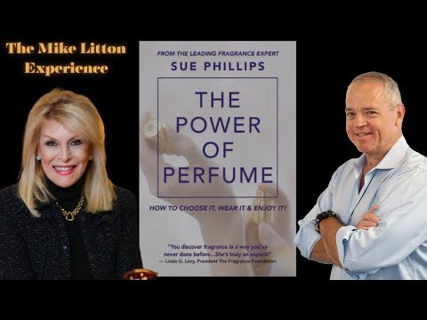 Sue Phillips: The Power of Perfume | How Fragrance Shapes Memory, Emotion & Success