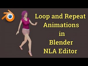 Blender Animation Tutorial Repeat and Loop Actions Using NLA Editor