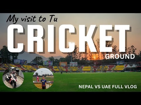 TU Ground Explore 🏏 | Nepal vs UAE Vlog | 37 Runs Victory + Behind The Scenes Fun 😂🔥