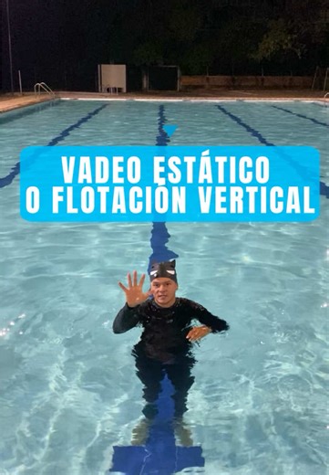 Vadeo estático o flotación vertical: cómo lograrlo en natación