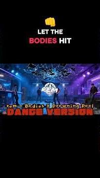 rem - Bodies x Drowning Pool (DANCE VERSION) - Teaser