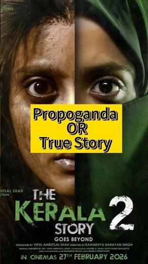 Is The Kerala Story 2 True Story or Propoganda| Short Review