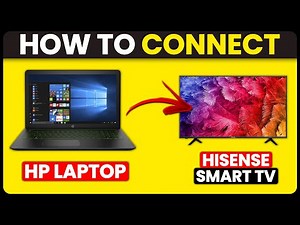 How To Connect HP Laptop To Hisense Smart TV (How To Cast And Pair HP Laptop To Hisense Smart TV)