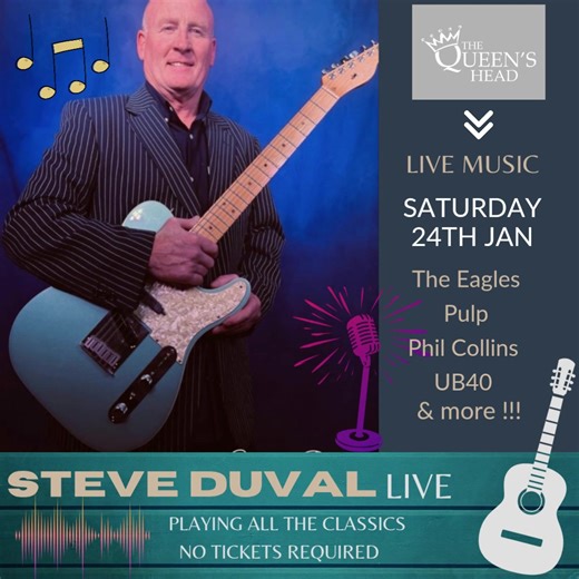 🎶 Back by popular demand 🎶 The fabulous Steve Duval will be joining us for another evening of classic tracks inspired by Pulp, UB40, Phil Collins & many more.... 🍻 Great music & great atmosphere means an evening not to be missed 📆 Sat 24th Jan 🎟 No tickets required ⏰️ 8pm start | The Queens Head Newton Regis