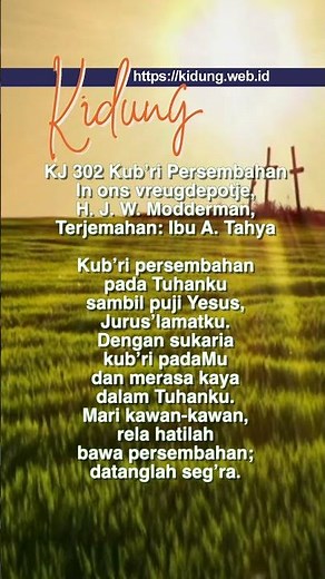 KJ 302 Kub'ri Persembahan (In ons vreugdepotje) - Kidung Jemaat