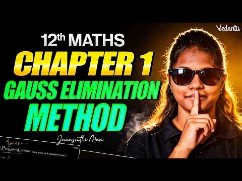 12th Maths | Chapter 1 Gauss Elimination Method | TN State Board | Janasruthi Ma'am