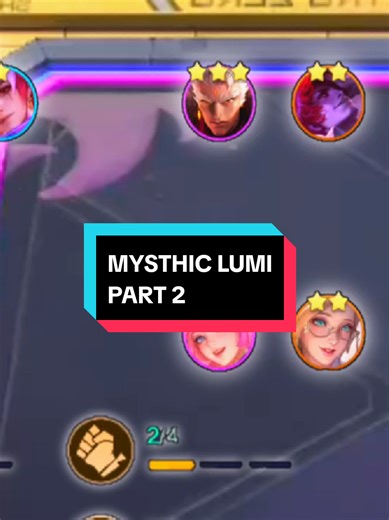 Mysthic Lumi Part 2: Unveiling Magic Chess Combos
