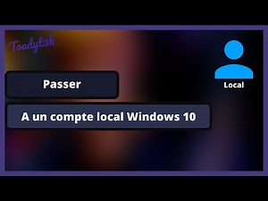 Passer à un compte local Windows 10