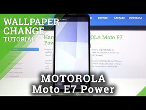 How to Change Wallpaper on MOTOROLA Moto E7 Power – Set Up Wal...