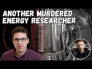 What This Plasma Physicist Killed Over Nuclear Fusion?