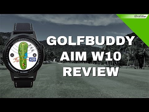 GOLFBUDDY AIM W10 GPS WATCH REVIEW #GOLFBUDDYAIMW10