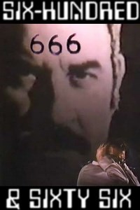 Six Hundred and Sixty-Six (1972) - Movie
