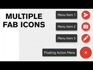Floating Action Button - Multiple Icons/options