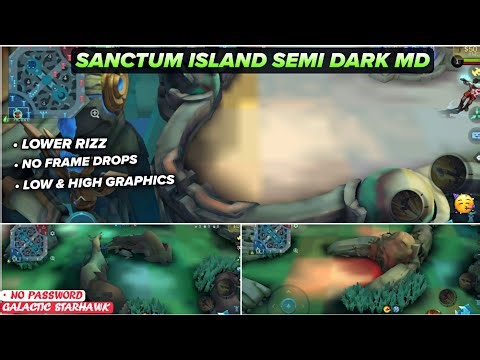 New! Sanctum Island Semi Dark Mode In Mobile Legends | Config Ml Anti Lag - Patch Galactic Starhawk