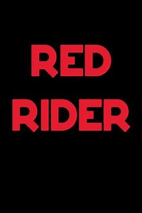 Red Rider (2013) - Movie