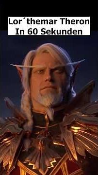 Lor’themar Theron in 60 Sekunden Der Mann, der Quel’Thalas retten musste | WoW Lore
