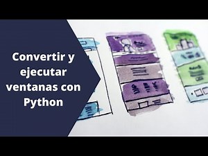 Convertir y ejecutar ventanas gráficas con Python | Interfaces gráficas con PyQt5