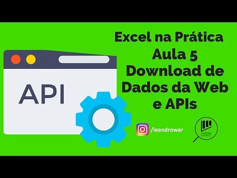 Aula 5 – Download de Dados da Web e APIs com Excel