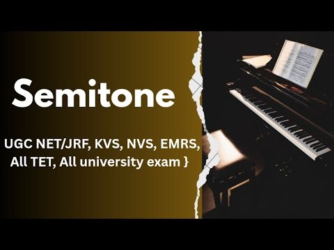 Semitone | For all competitive and university exams 