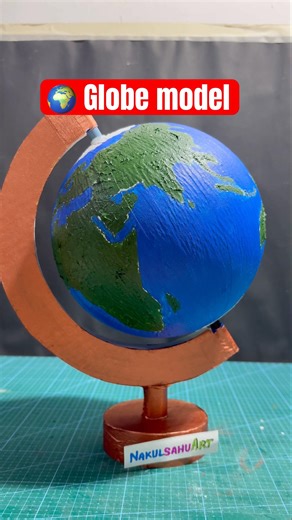 Earth 3d globe model for science exhibition #shortsfeed Nakul Sahu Art