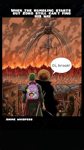 Even the Rumbling can’t fix Zoro’s direction 💀😭