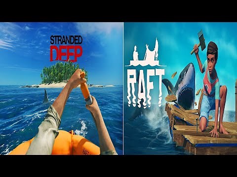 Raft Vs Stranded Deep - Side by Side | Comparison |
