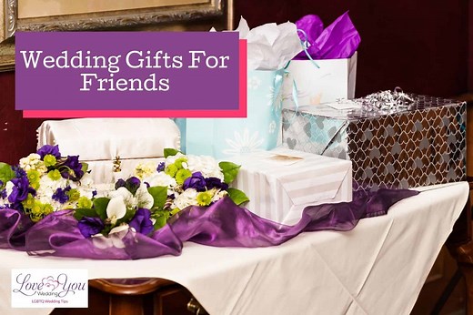 30 Best Wedding Gifts for Friends That They'll Cherish Forever