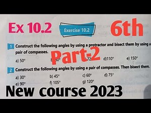 Exercise 10.2 Class 6th Maths new course 2023 Base on single National curriculum kpk and ptb p-2