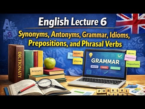 English lecture 6| English Grammar and other Parts of the SPSC Syllabus| English for VO SPSC Exam