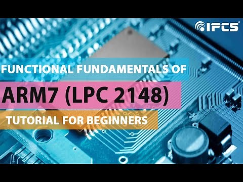 ARM7 LPC2148 Micro controller tutorial for beginners | Learn Functional fundamentals