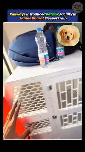 Vande Bharat Sleeper: Now Travel with Your DOG! 🐕🚆 (New Pet Box Facility)