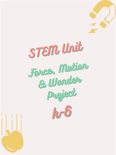 Force and Motion Science Unit 8 Lessons Printable Project-based & Inquiry Learning Student Wonder Project Homeschool Science Curriculum STEM - Etsy