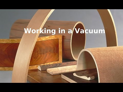 Working in a Vacuum - A Guide to Advanced Vacuum Techniques for Curves and Shapes