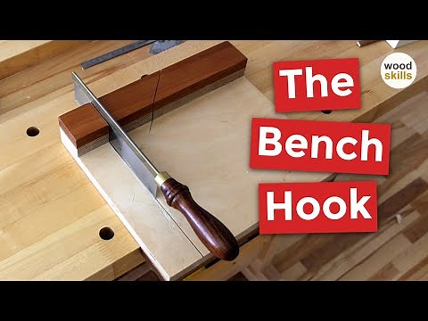 The Bench Hook (Why You Need One)