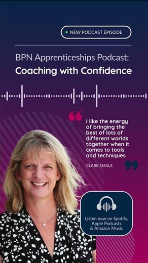 Coaching with confidence: Best Practice Network Apprenticeship Podcast