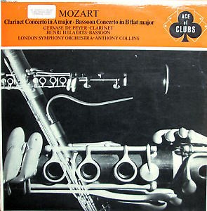 Mozart - Anthony Collins, London Symphony Orchestra, Gervase de Peyer, Henri Helaerts - Clarinet Concerto / Bassoon Concerto