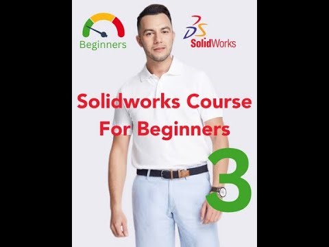 Lesson 3: Solidworks Menu. Solidworks course for beginners