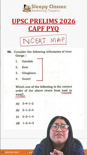 Drainage System in India: Ganga River Tributaries | NCERT Class 11 Geography for UPSC Prelims 2026