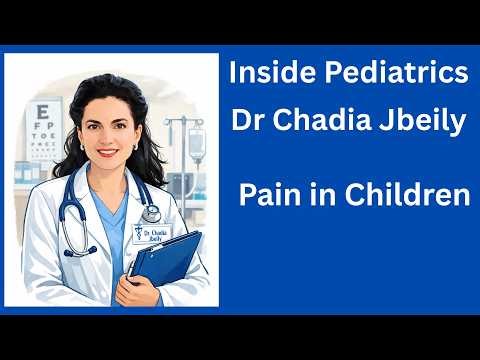 Assessment and Management of Pain in Children