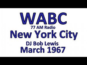 WABC 77 AM RADIO, NEW YORK CITY, DJ BOB LEWIS, 1967