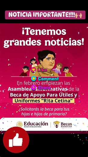 Comienzan oficialmente las asambleas informativas de la beca Rita Cetina Gutiérrez 2026.🙌🏼 | Apoyo a madres solteras