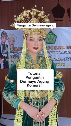 Tutorial Pengantin Dermayu Agung Komersil yang Menawan