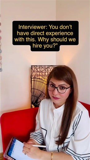 Interview Question: Why Should We Hire You If You Don’t Have Experience? Best Answer
