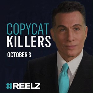 25 reactions · 7 comments | Copycat Killers RETURNS | October 3 | REELZ | Facebook